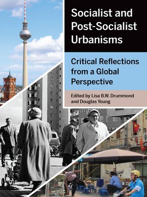 cover image of Socialist and Post-Socialist Urbanisms